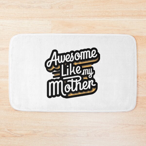 Item preview, awsome like my mother  designed and sold by bukajart.