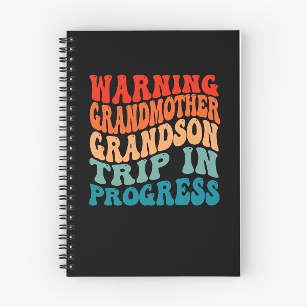 Item preview, Warning Grandmother Grandson Trip In Progress designed and sold by OX-tright.