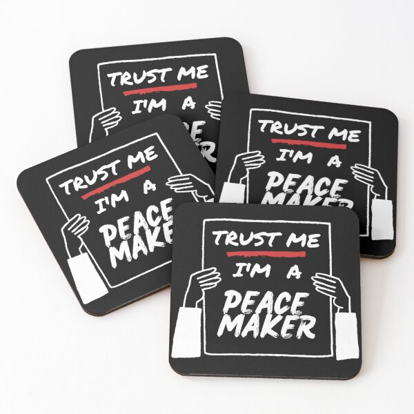 Item preview, Peace maker Funny Trust Me I'm A Peacemaker designed and sold by LUCKYHAPPYFINDS.
