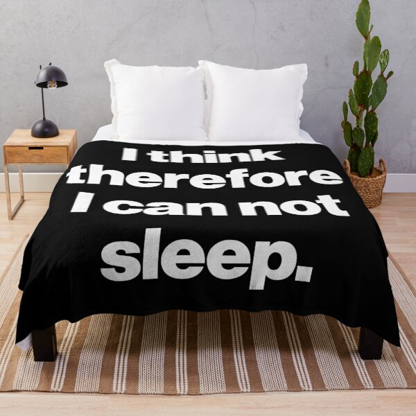 Item preview, I think therefore I can not sleep. V2 designed and sold by SarahJisri.
