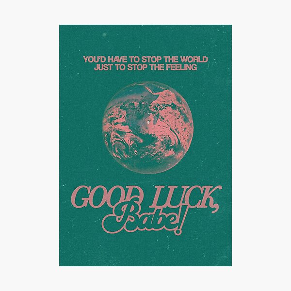 Item preview, good luck babe poster! (green) designed and sold by stareyed.