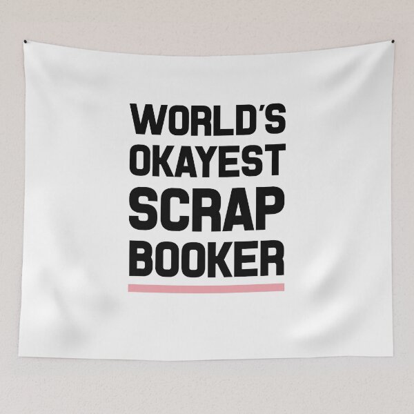 Item preview, World's Okayest Scrapbooker designed and sold by Mad Over Store.