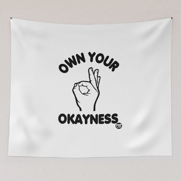 Item preview, OWN YOUR OKAYNESS designed and sold by TODD GOLDMAN.