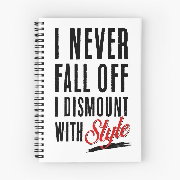 Item preview, I Never Fall Off I Dismount With Style designed and sold by Mad Over Store.