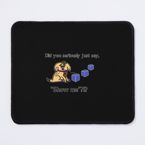 Item preview, Did You Seriously Just Say designed and sold by SidneBartoletti.