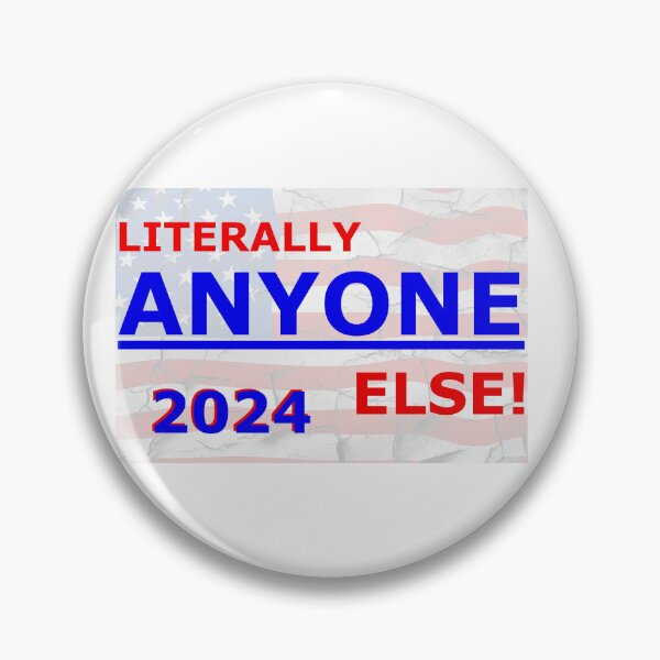 Item preview, Anyone Else for President designed and sold by SkoolieSupply.