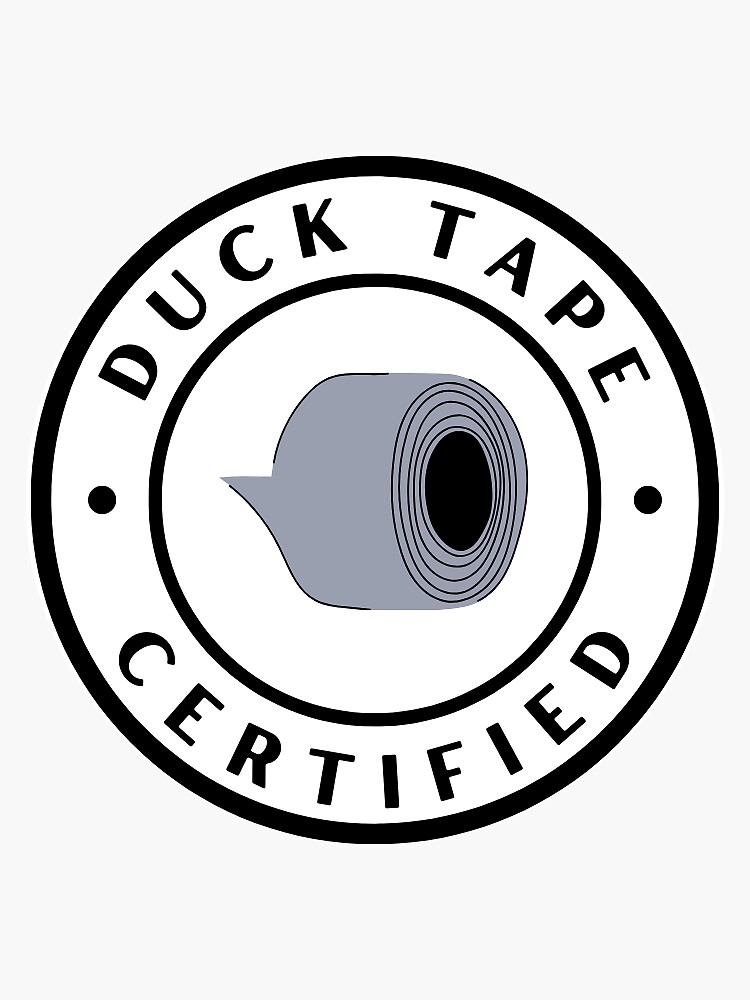 Thumbnail 3 of 3, Sticker, Duck Tape Certified designed and sold by ThomasMoxon.