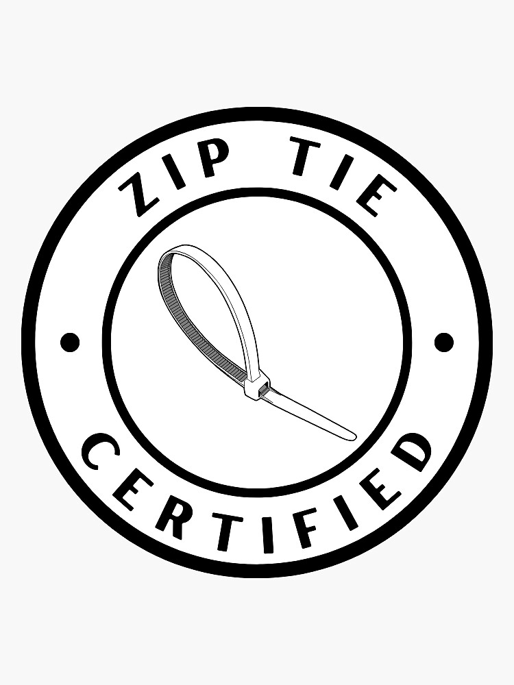 Thumbnail 3 of 3, Sticker, Zip Tie Certified designed and sold by ThomasMoxon.