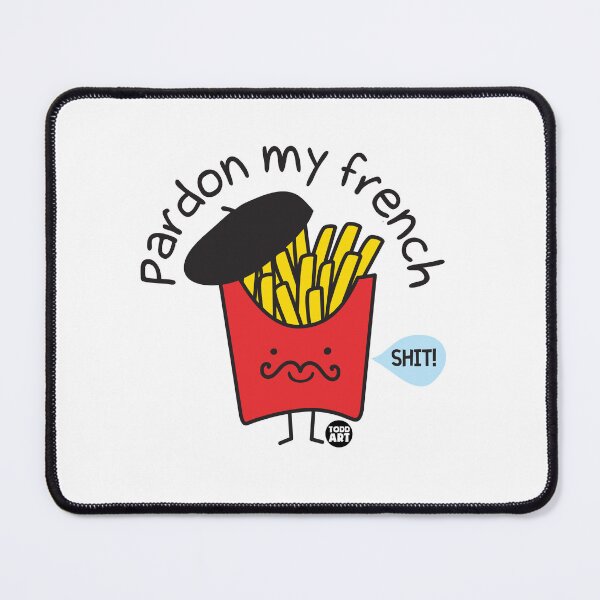 Item preview, PARDON MY FRENCH  designed and sold by TODD GOLDMAN.
