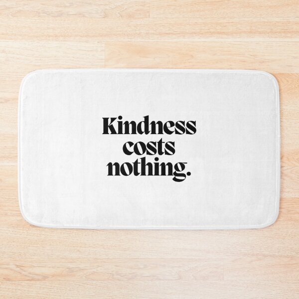 Item preview, Kindness costs nothing.  designed and sold by CharmStudio.