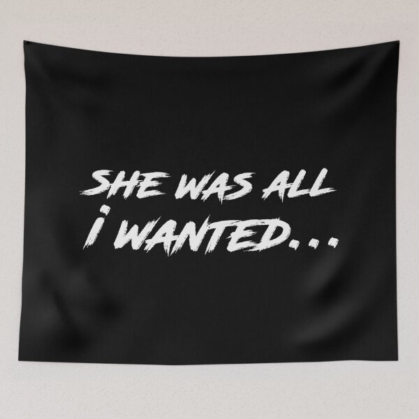 Item preview, She was All I wanted.. Tshirt, Sticker designed and sold by STILLLLLL.