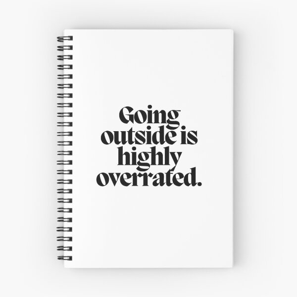Item preview, Going outside is highly overrated.  designed and sold by CharmStudio.