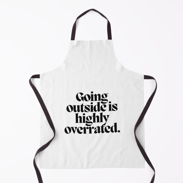 Item preview, Going outside is highly overrated.  designed and sold by CharmStudio.