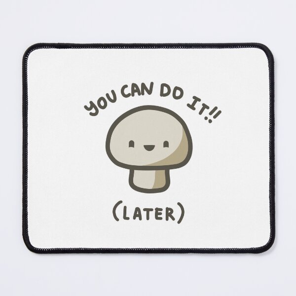 Item preview, bello the baby mushroom, relatable funny motivation designed and sold by lileeshop.