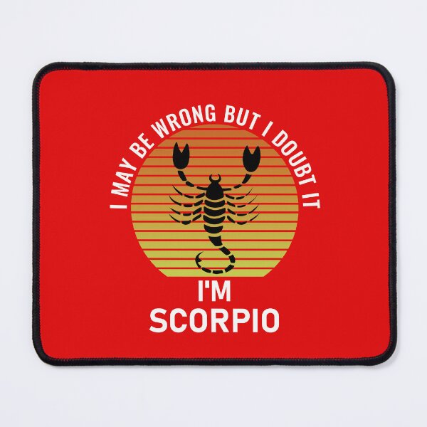 Item preview, I May Be Wrong But I Doubt It I'm Scorpio designed and sold by StudioTina.