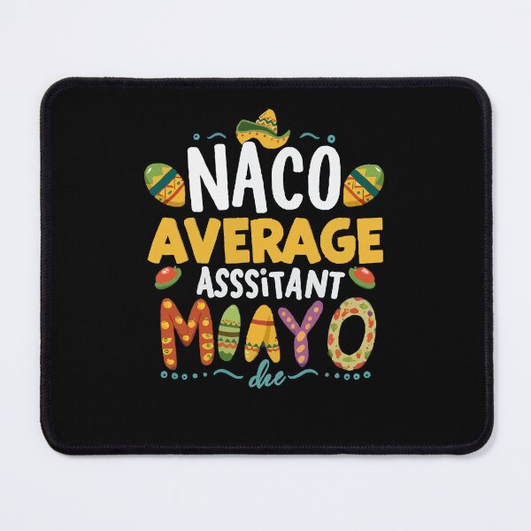 Item preview, Nacho Average Assistant Principal Cinco De Mayo Teacher T-Shirt designed and sold by MizoX7.