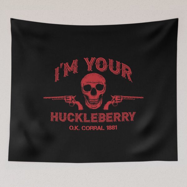 Item preview, Art - I'm Your Huckleberry designed and sold by beckergpdun.