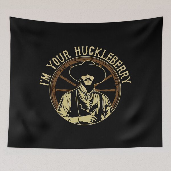 Item preview, Art - I'm Your Huckleberry designed and sold by beckergpdun.