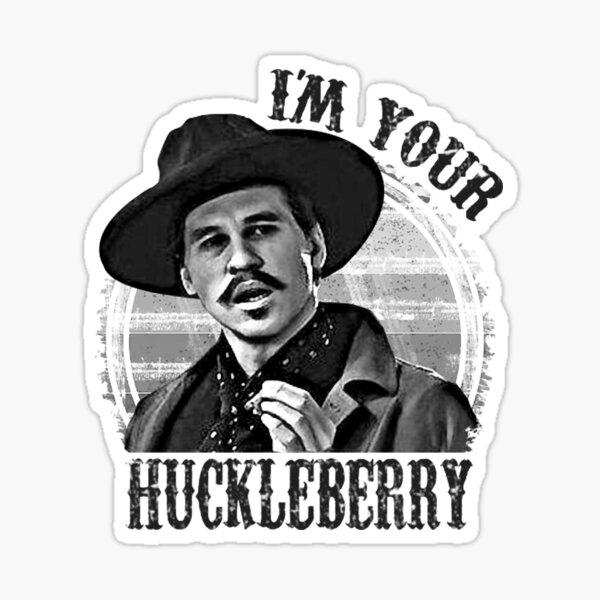 Item preview, Art - I'm Your Huckleberry designed and sold by beckergpdun.