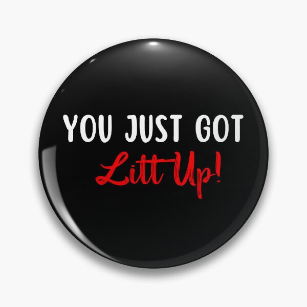 Item preview, You Just Got Litt Up  designed and sold by SamySmk.