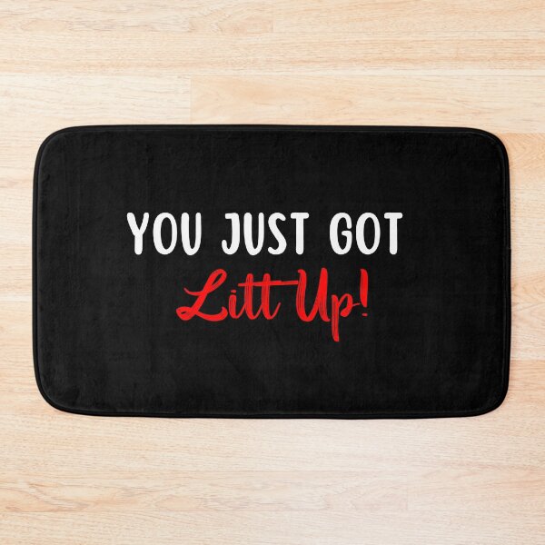 Item preview, You Just Got Litt Up  designed and sold by SamySmk.