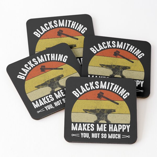 Item preview, Blacksmithing Makes Me Happy - You, Not So Much designed and sold by Cat Lady Designs.