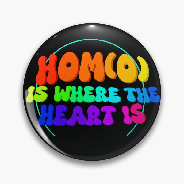 Item preview, Hom(o) Is Where The Heart Is designed and sold by Stephfid11.