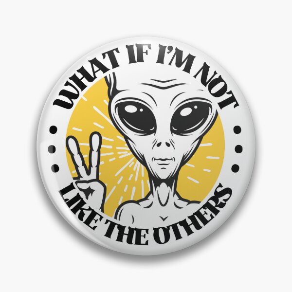 Item preview, Out of This World: What If I'm Not Your Typical Alien? A Galactic Twist on Conforming! ? #AlienLife #SarcasticHumor #NonConformist designed and sold by popotamfriends.