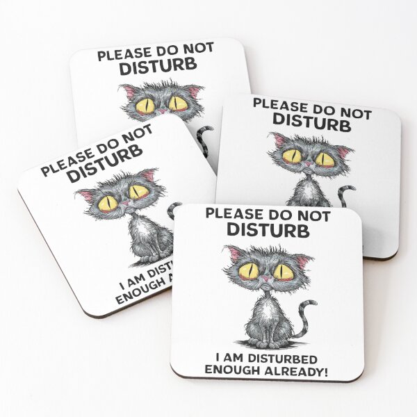 Item preview, Please Do Not Disturb I Am Disturbed Enough Already designed and sold by Krieghorn.