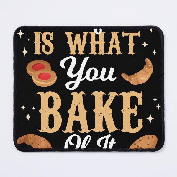 Item preview, Life Is What You Bake Of It Design designed and sold by Shirtey.