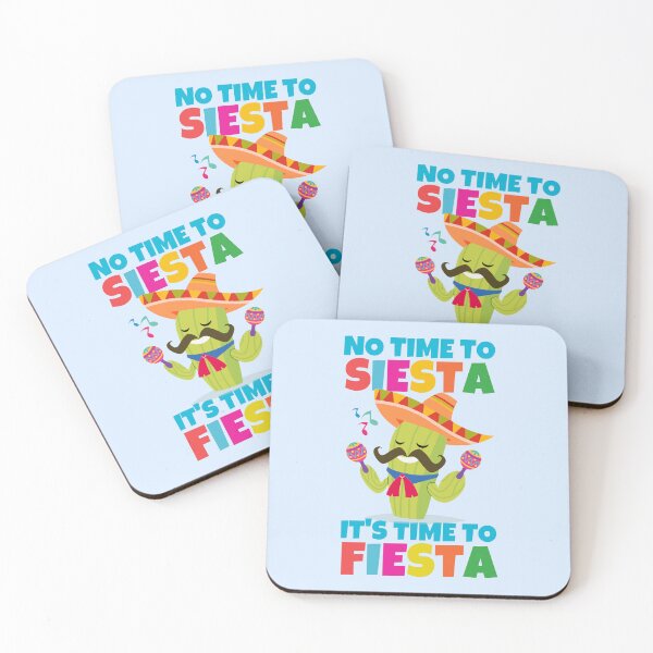 Item preview, No Time To Siesta It's Time Fiesta Cinco De Mayo designed and sold by ricricswert.