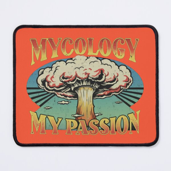 Item preview, Mycology is my passion designed and sold by MDMEJ.