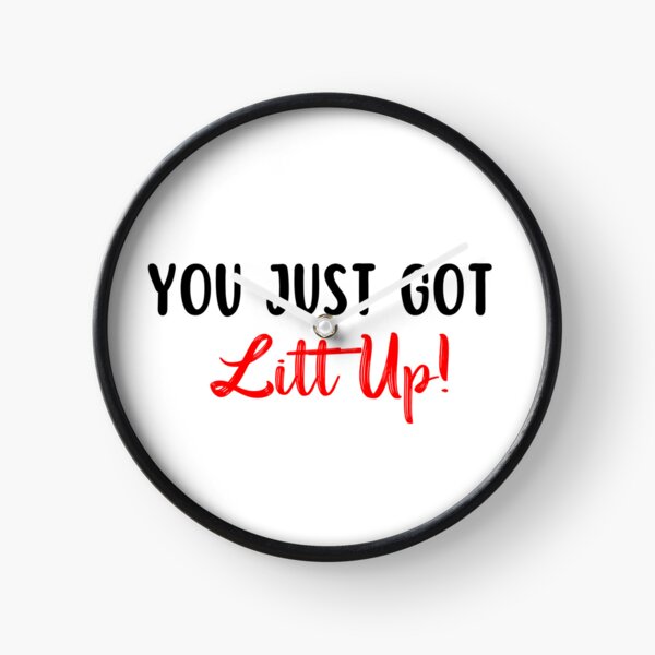 Item preview,  You Just Got Litt Up  designed and sold by SamySmk.