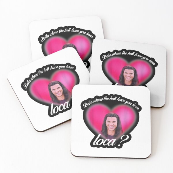 Item preview, Bella, where the hell have you been, loca? designed and sold by frenchfries16.