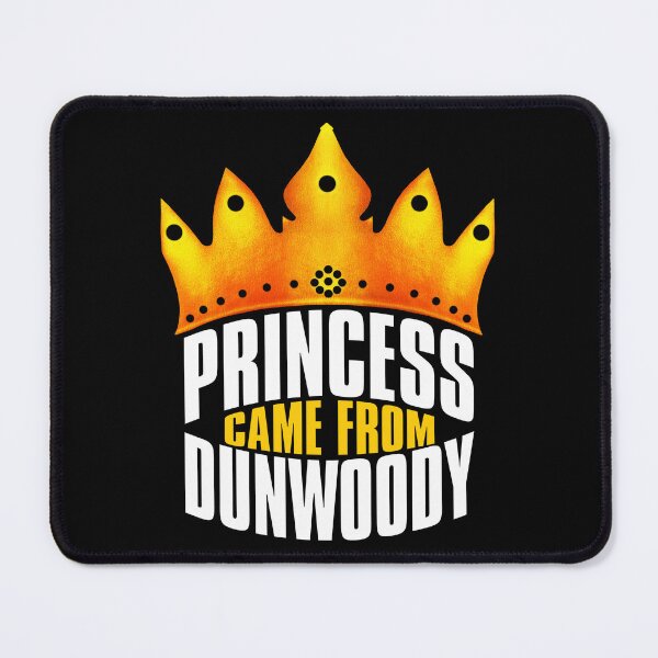 Item preview, Princess Came From Dunwoody, Dunwoody Georgia designed and sold by MoMidoStore.