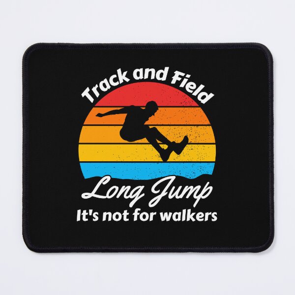 Item preview, Long jump: It's not for walkers designed and sold by InspireHubWear.