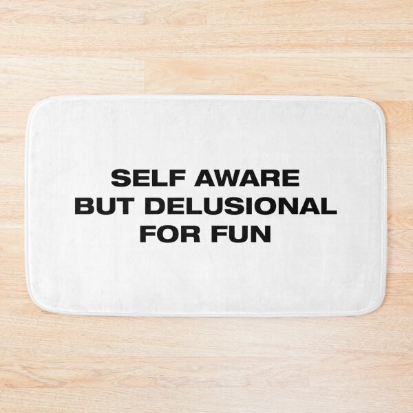 Item preview, Self Aware But Delusional For Fun - Typography designed and sold by souloff.