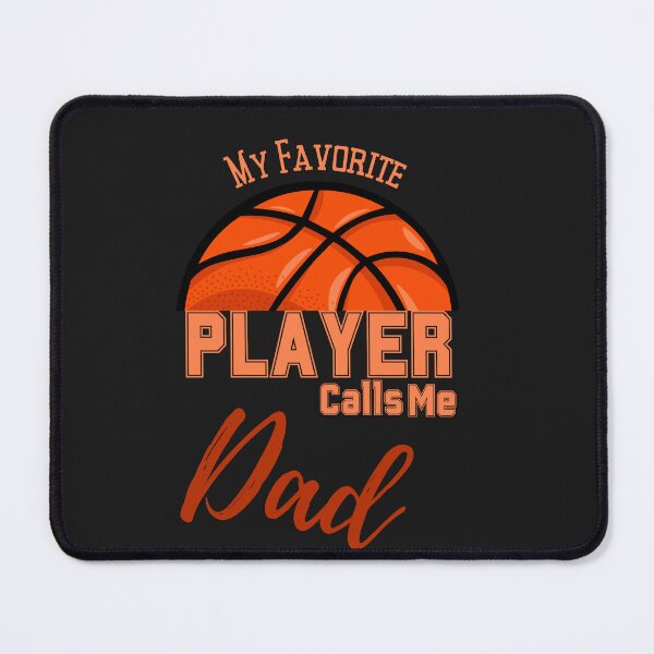 Item preview, My Favorite Basketball Player Calls Me Dad designed and sold by AlienOccupation.