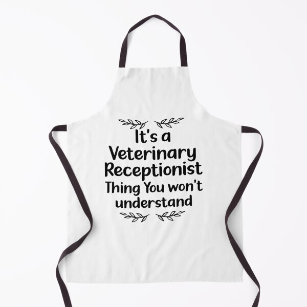 Item preview, Veterinary Receptionist Thing You Won't Understand | Veterinary Receptionist Humor designed and sold by TeesYouWant.