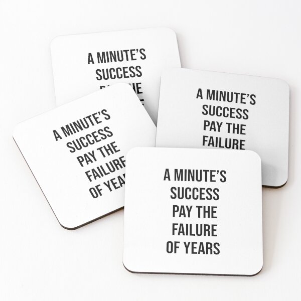 Item preview, A MINUTE'S SUCCESS PAY THE FAILURE OF YEARS designed and sold by thewolf988.