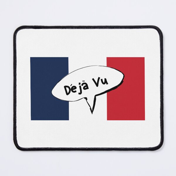 Item preview, Déjà vu French expression for Deja Vu with France flag designed and sold by Slassyat.