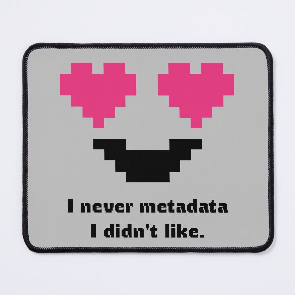 Item preview, I Never Metadata I Didn't Like Pixel Heart Eyes DAM Librarian Cataloger designed and sold by darkskydelights.
