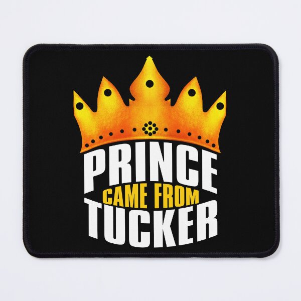 Item preview, Prince Came From Tucker, Tucker Georgia designed and sold by MoMidoStore.