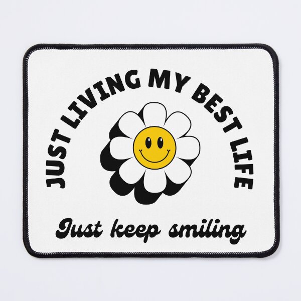 Item preview, Just Living My Best Life  designed and sold by BasicDesignsInc.