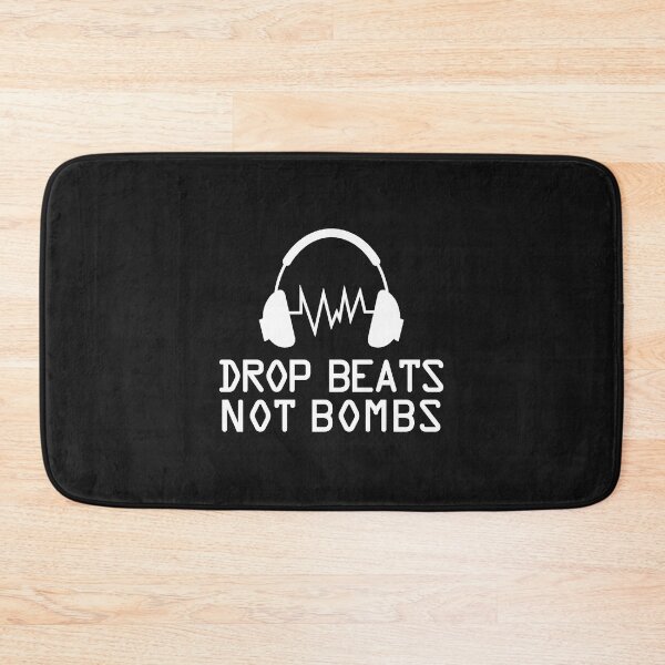 Item preview, Drop Beats Not Bombs!  1 designed and sold by TheHuels.