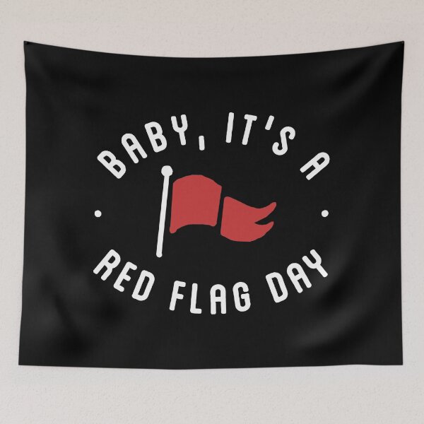 Item preview, Red Flag Day (dark) designed and sold by Dianne Delahunty aka digsy .