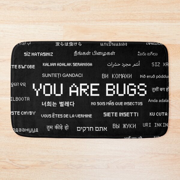 Item preview, "YOU ARE BUGS" in Earth's Languages designed and sold by Emitropy.