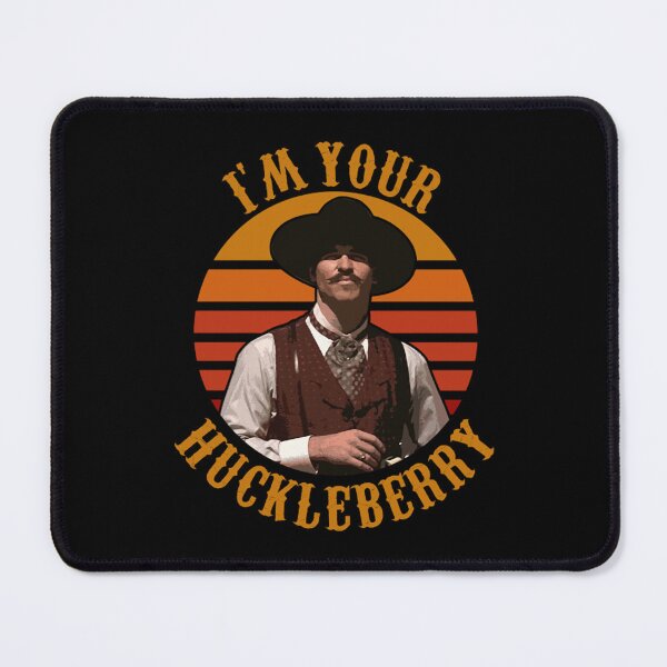 Item preview, Art - I'm Your Huckleberry designed and sold by beckergpdun.
