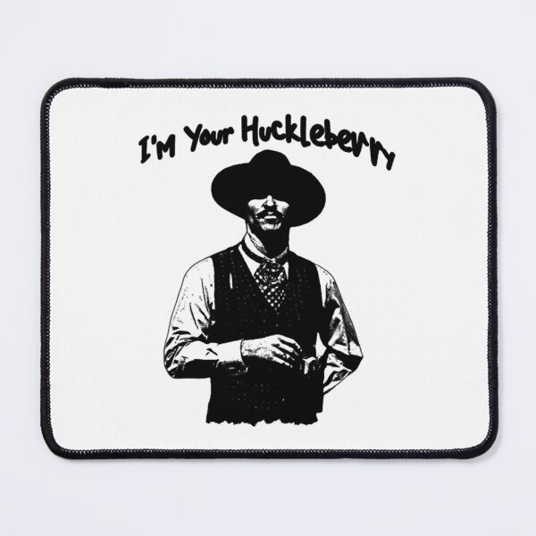 Item preview, Art - I'm Your Huckleberry designed and sold by beckergpdun.