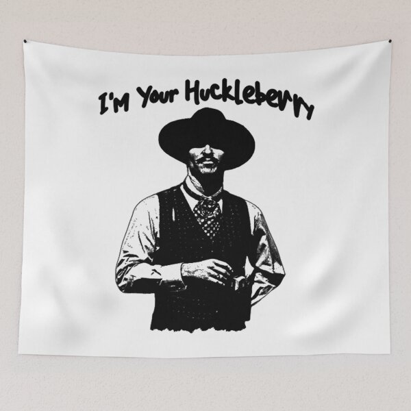 Item preview, Art - I'm Your Huckleberry designed and sold by beckergpdun.